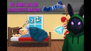 Miniature : Cambrioler la maison de grand mère