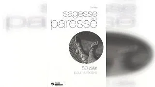 Miniature : Sagesse de la paresse, 50 clés pour vivre libre - Cyril Frey - 3ème Partie
