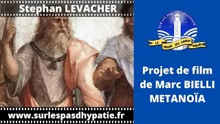 Miniature : Metanoïa & Stephan LEVACHER projet de film Marc BIELLI