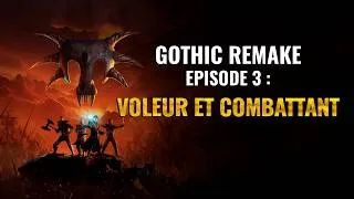 Miniature : [FR] Gothic Remake⚔️​Let's Play Episode 3 : Voleur et combattant