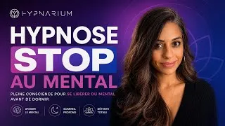 Miniature : Hypnose pleine conscience pour se libérer du mental avant de dormir 😴
