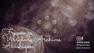 Miniature : Fréquence sacrée des Annales Akashiques 432HZ