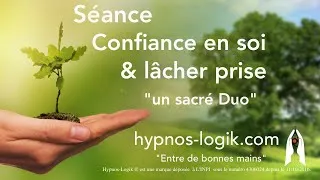 Miniature : Hypnose Confiance en soi et Lâcher prise : un sacré Duo !