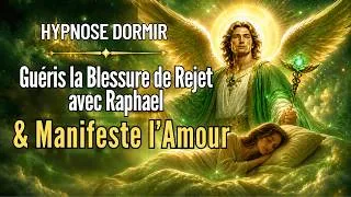 Miniature : HYPNOSE ARCHANGE RAPHAEL POUR GUERIR LA BLESSURE DE REJET ET ATTIRER L'AMOUR (HYPNOSE POUR DORMIR)