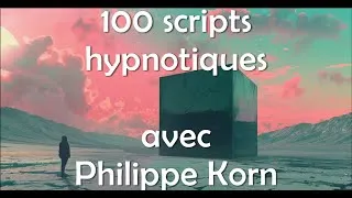 Miniature : 100 scripts hypnotiques, hypnose, autohypnose, méditation - Présentation du livre