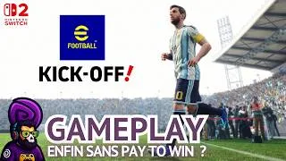 Miniature : [FR] EFOOTBALL KICK-OFF! : ENFIN SANS PAY TO WIN ? | NINTENDO SWITCH 2