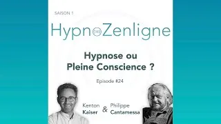 Miniature : Ep. 24 - Hypnose ou Pleine Conscience ?