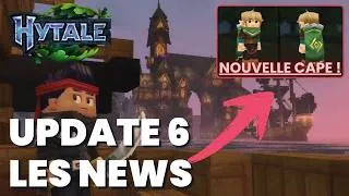Miniature : Hytale, UPDATE 6, Part. 4 et 5 ▶ Open Source, Date Chapitre 1 et Cape Bonus