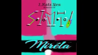 Miniature : SIMT - I Hate You (Official teaser)