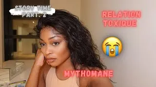 Miniature : STORY TIME Ma Relation de l’ENFER avec un  Pervers Narcissique Congolais PART.2