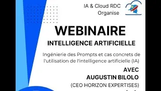 Miniature : Webinaire IA - Ingénierie des prompts et cas concrets d'utilisation - Auguy BILOLO