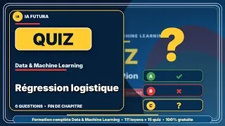 Miniature : #91bis - Quiz 13 - Régression logistique | Formation Data & Machine Learning