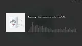 Miniature : Le massage est il nécessaire pour traiter la lombalgie