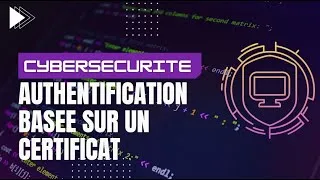 Miniature : Authentification basée sur un certificat - Gestion des Identités et des Accès