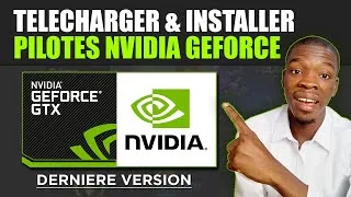 Miniature : Comment mettre à jour les Drivers/Pilotes de ma Carte graphique Nvidia Geforce sur Windows 11&10