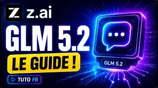 Miniature : GLM 5.2 : La meilleure IA Open Source qui rivalise avec ChatGPT, Google Gemini & Claude Opus 4.8 !