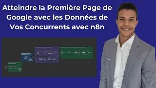 Miniature : Atteindre la première page de Google avec les données de vos concurrents avec n8n