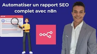 Miniature : Automatiser un rapport SEO complet avec n8n