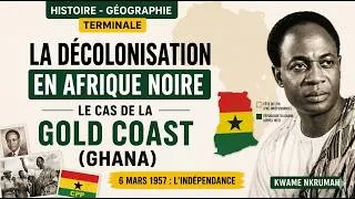 Miniature : Bac Hg - La Décolonisation En Afrique Noire : Le Cas De La Gold Coast Ghana