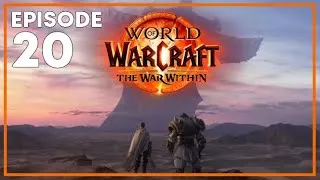 Miniature : WoW | The War Within - épisode 20