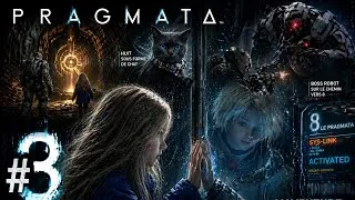 Miniature : PRAGMATA LETS PLAY FR #3 J’AI ENFIN RENCONTRÉ 8… ET C’ÉTAIT INCROYABLE !
