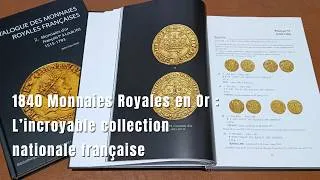 Miniature : 1840 Monnaies Royales en Or : L'Incroyable Collection Nationale de la France