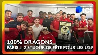Miniature : 100% Dragons : Paris J-2 et la fête pour les U19