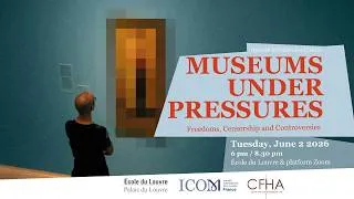 Miniature : Museums Under Pressures: Freedoms, Censorship and Controversies