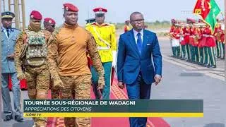 Miniature : 🚨 Tournée sous-régionale de WADAGNI: appréciations des citoyens 