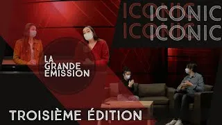 Miniature : La Grande Émission d'ICONIC - #3