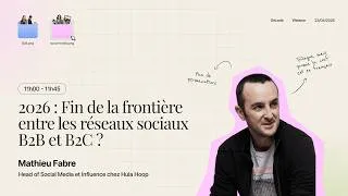Miniature : [DÉCODE] - 2026 : Fin de la frontière entre les réseaux sociaux B2B et B2C ? - Avec Mathieu Fabre