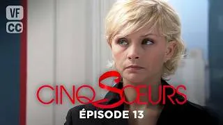 Miniature : Cinq Sœurs | Épisode 13 | Soap opera | avec Charlotte BECQUIN, Blandine BURY & Pierre DENY | BSF