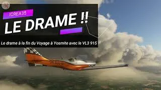 Miniature : Le drame sur la dernière Etape ! | Les dernières étapes du Voyage de Brousse en Yosemite |  MSFS2020