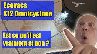 Miniature : Ecovacs X12 Omnicyclone, est ce qu'il vaut le coût ?