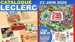 Miniature : Catalogue Leclerc du 23 juin au 4 juillet 2026 : Les PROMOS commentées sans concession 🛒💡