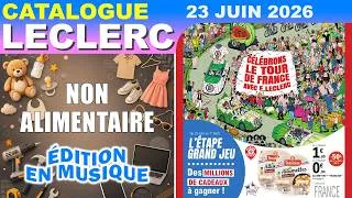 Miniature : Catalogue Leclerc du 23 juin au 4 juillet 2026 : Les PROMOS non alimentaires 🛒