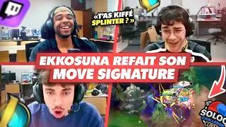 Miniature : EKKOSUNA FAIT SON MOVE SIGNATURE A SPLINTER - Best Of LoL #1411 Réactions