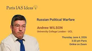 Miniature : Andrew WILSON - Paris IAS Ideas - Russian Political Warfare