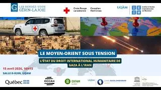 Miniature : RVGL 2026 – Le Moyen-Orient sous tension : l’état du DIH de Gaza à l’Iran