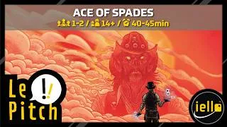Miniature : Ace of Spades 🧨​ - IELLO Pro [Le Pitch]