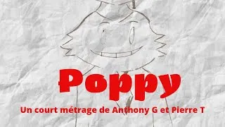 Miniature : "Poppy" [Court Métrage Fr]