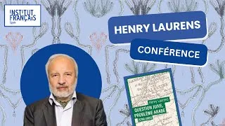 Miniature : Conférence du professeur Henry Laurens : « Question juive, problème arabe » - Ici la Palestine