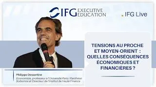 Miniature : "Tensions au Proche et Moyen-Orient : conséquences économiques et financières" Philippe Dessertine