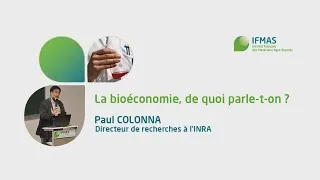 Miniature : La bioéconomie, de quoi parle-t-on ?