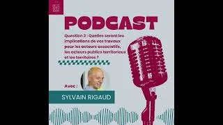 Miniature : Podcast ASSTER avec Sylvain Rigaud - Relations associations et territoires