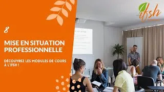 Miniature : 8. Mise en Situation Professionnelle - Les modules de cours à l'#IFSH !