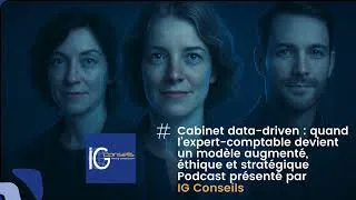 Miniature : Cabinet data-driven : quand l’expert-comptable devient "augmenté" - IG CONSEILS – Experts Augmentés