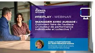 Miniature : [Replay-Webinar] Manager avec audace