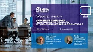 Miniature : [Replay-Webinar] Comment fiabiliser vos prises de décision et déjouer les biais cognitifs ?