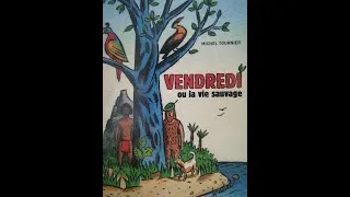 Miniature : 🇫🇷 LECTURE : "Vendredi ou la vie sauvage" CHAPITRE 22